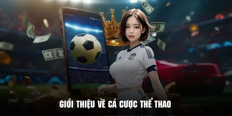 Tìm hiểu sơ lược về hình thức cá cược thể thao tại Kubet