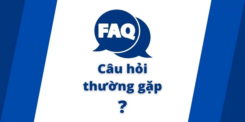 Giải đáp Faq - câu hỏi thường gặp về tài khoản