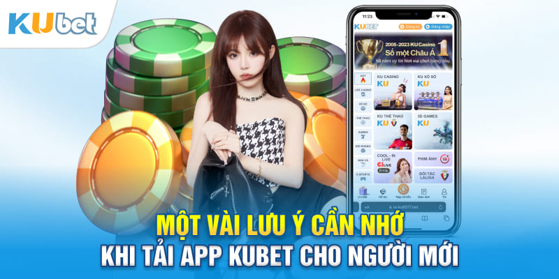 Một vài lưu ý cần nhớ khi tải app cho người mới