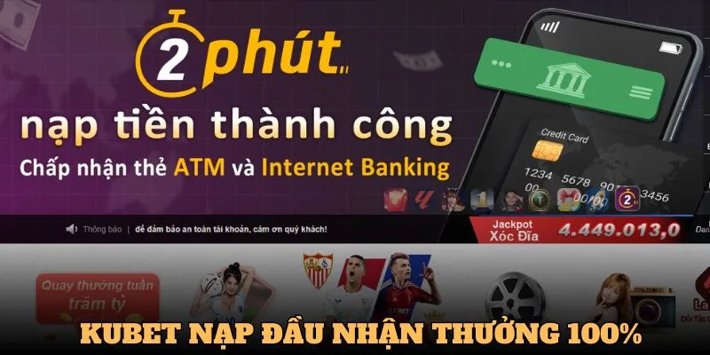 Nạp lần đầu thưởng 100%